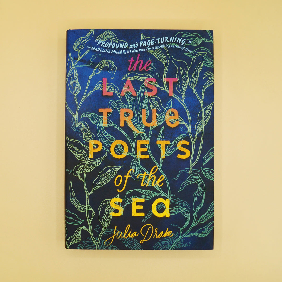 A hardcover copy of The Last True Poets of the Sea by Julia Drake.