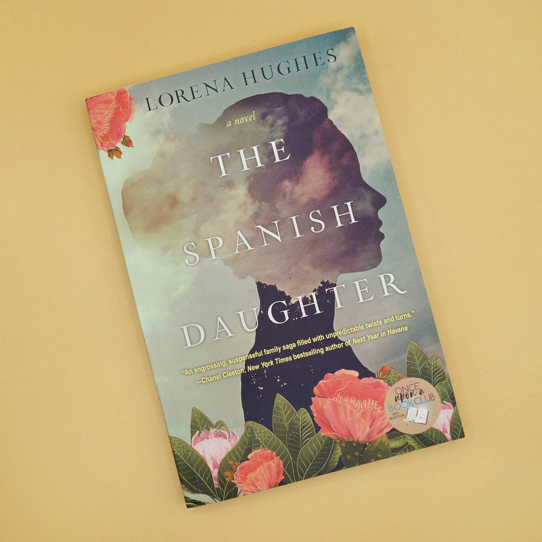 A paperback edition of The Spanish Daughter by Lorena Hughes