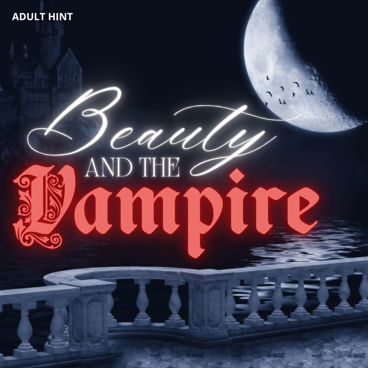 Hint image for 'Beauty and the Vampire' August box featuring a gothic castle, a large crescent moon, and a stone balustrade under a dark night sky. The title is displayed prominently in white and red gothic lettering.