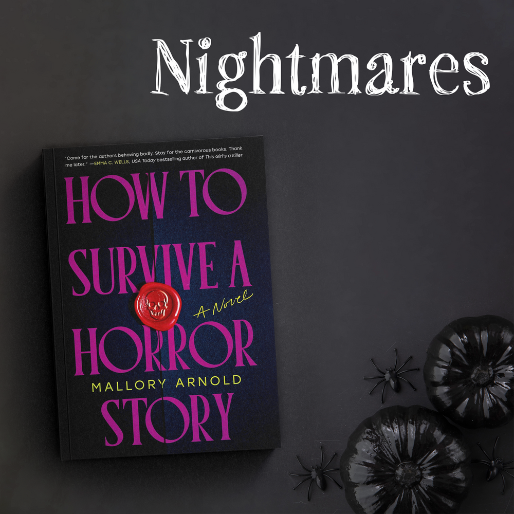 Book titled 'How to Survive a Horror Story' by Mallory Arnold on a dark background with Halloween decorations.