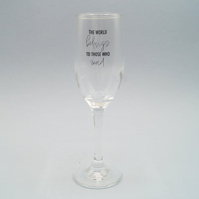 Up All Night - "The World Belongs to Those Who Read" Champagne Flute