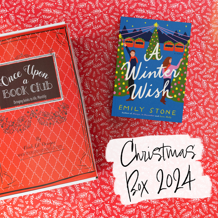 The Once Upon a Book Club Christmas Box 2024 with the book "A Winter Wish" by Emily Stone, set against a red festive background.