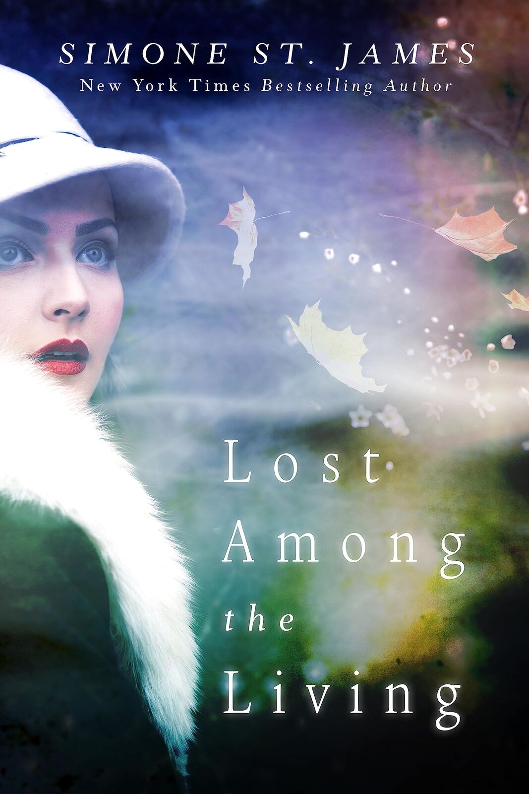 The book cover for Lost Among the Living by Simone St. James. A woman looks into the distance wearing a white hat and white fur trimmed coat. Leaves fall in the background behind her on a multicolored, hazy image reminiscent of a spirit.