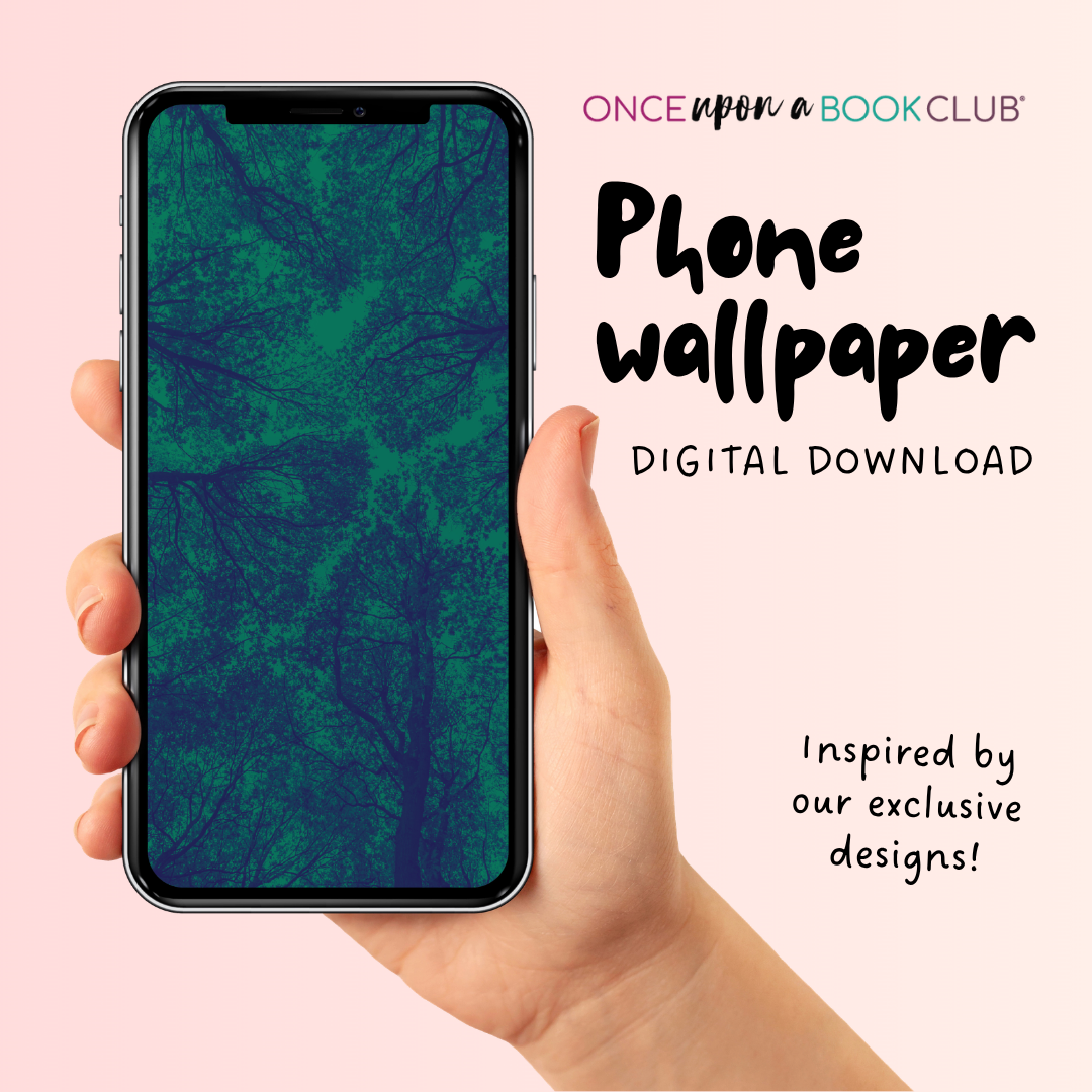 A hand holds a smartphone displaying a dark teal and green abstract wallpaper with tree-like patterns. The background is pale pink, with promotional text reading Once Upon a Book Club Phone Wallpaper Digital Download, inspired by our exclusive designs.
