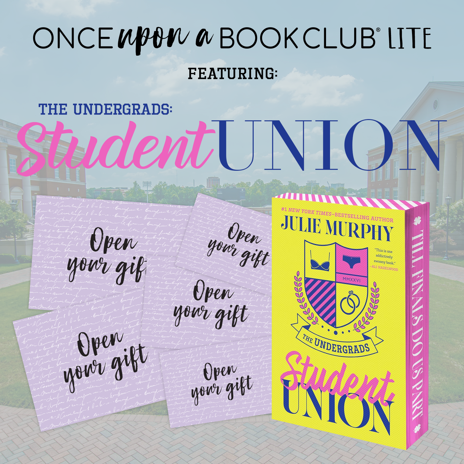 A paperback copy of 'The Undergrads: Student Union' by Julie Murphy featuring sprayed edges + five open your gift envelopes.