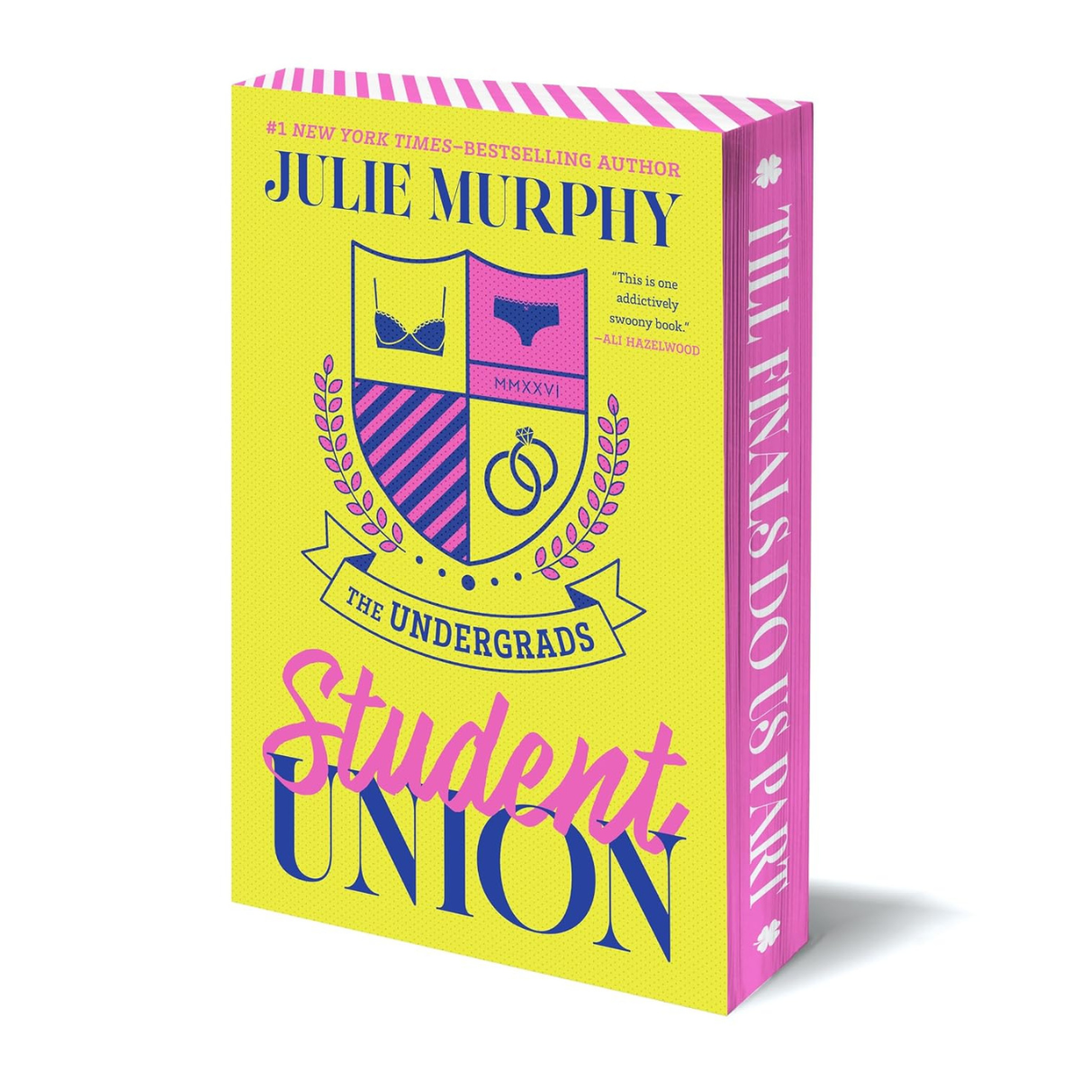 Book titled 'The Undergrads Student Union' by Julie Murphy with a yellow and pink cover.