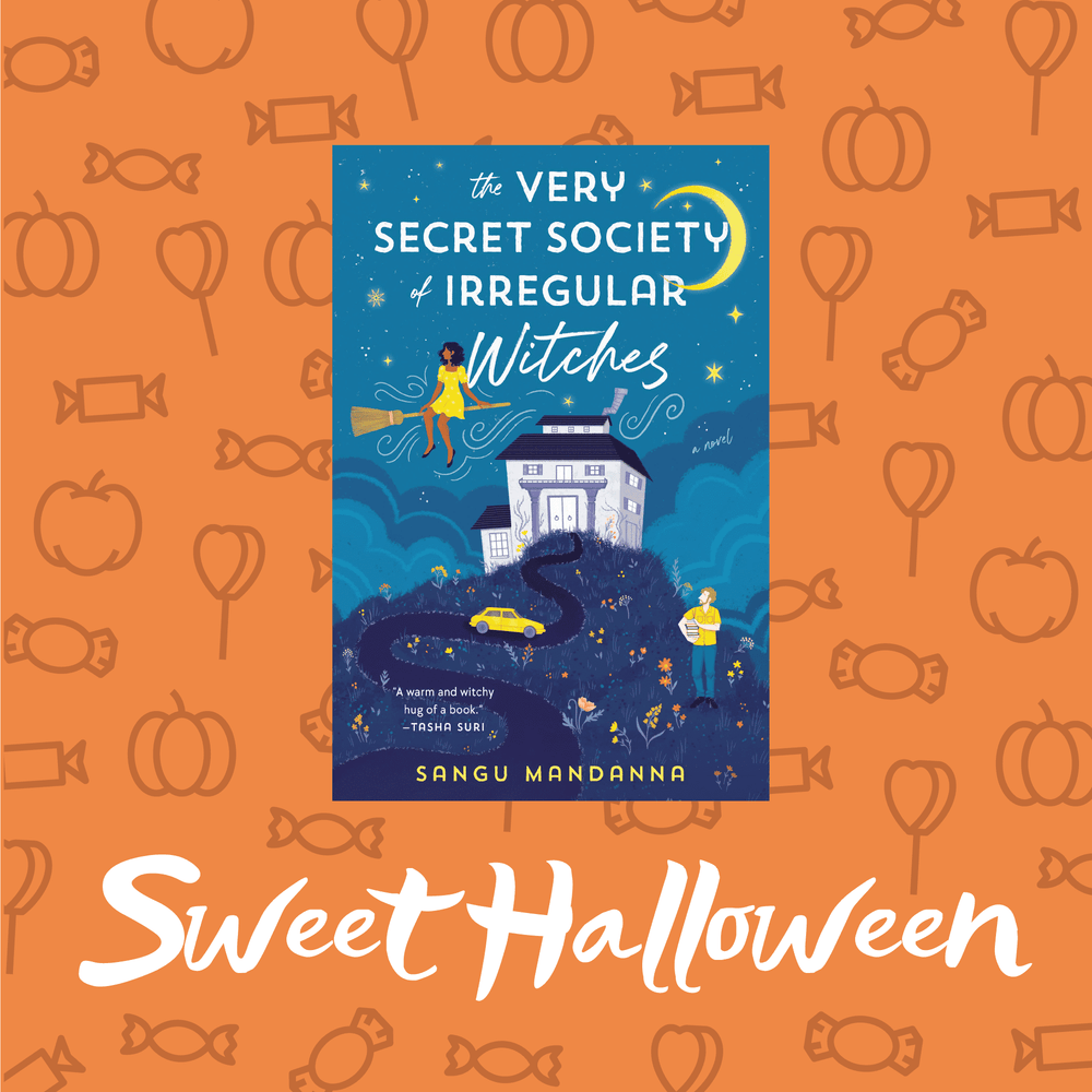 The cover for The Very Secret Society of Irregular Witches shows on an orange background with the text Sweet Halloween below it