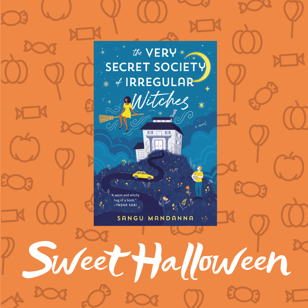 The cover for The Very Secret Society of Irregular Witches shows on an orange background with the text Sweet Halloween below it